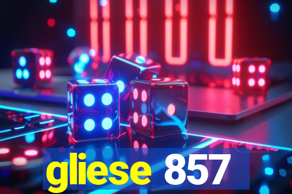 gliese 857